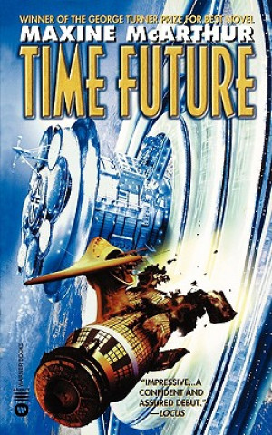 Kniha Time Future Maxine McArthur