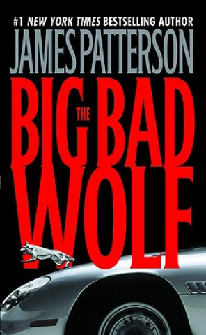 Kniha The Big Bad Wolf James Patterson