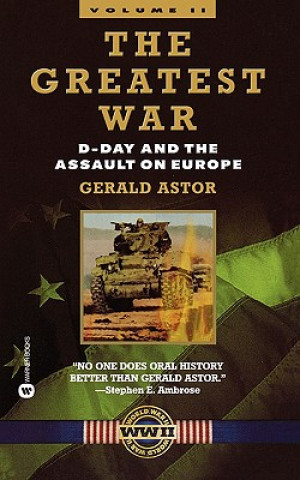 Carte D-Day and the Assault on Europe Gerald Astor