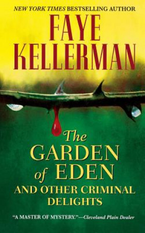 Book The Garden of Eden and Other Criminal Delights Faye Kellerman