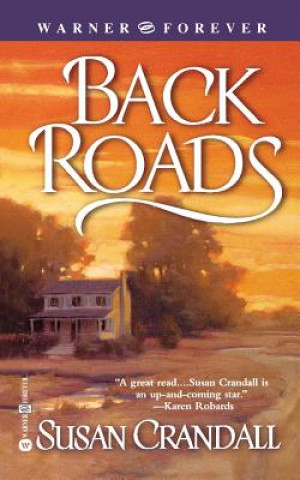 Kniha Back Roads Susan Crandall