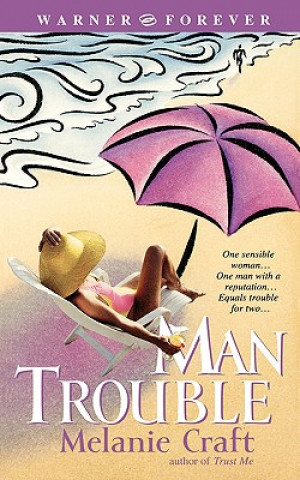 Książka Man Trouble Melanie Craft