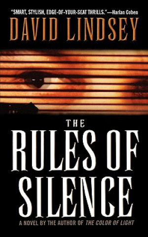 Knjiga The Rules of Silence David Lindsey