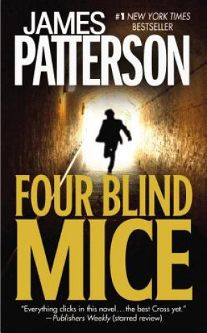 Kniha Four Blind Mice James Patterson