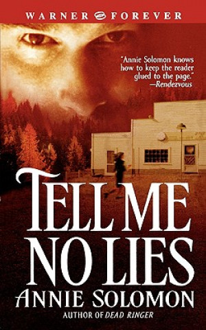 Livre Tell ME No Lies Annie Solomon