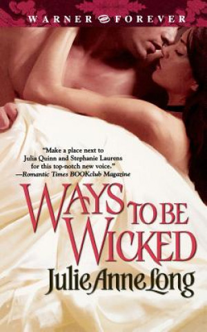 Kniha Ways to Be Wicked Julie Anne Long