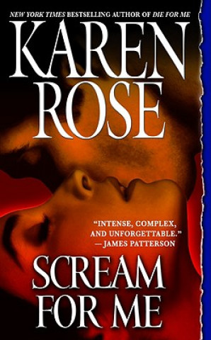 Kniha Scream for Me Karen Rose