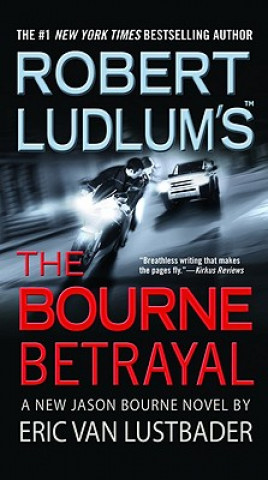 Book Robert Ludlum's the Bourne Betrayal Eric Van Lustbader