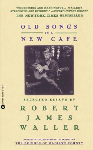 Buch Old Songs in a New Cafe Robert James Waller