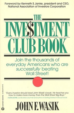 Carte The Investment Club Book John F. Waslk