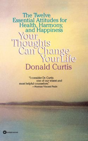 Könyv Your Thoughts Can Change Your Life Donald Curtis