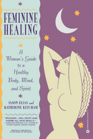 Kniha Feminine Healing Jason Elias