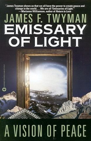 Kniha Emissary of Light James F. Twyman