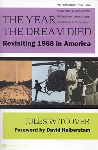 Book Year the Dream Died Jules Witcover