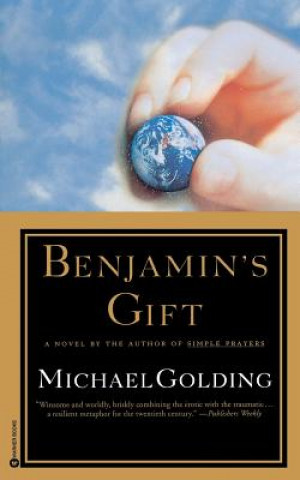 Könyv Benjamin's Gift Michael Golding