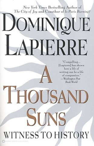 Książka A Thousand Suns: Witness to History Dominique Lapierre