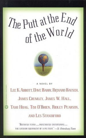 Carte The Putt At The End Of The World Lee K. Abbott