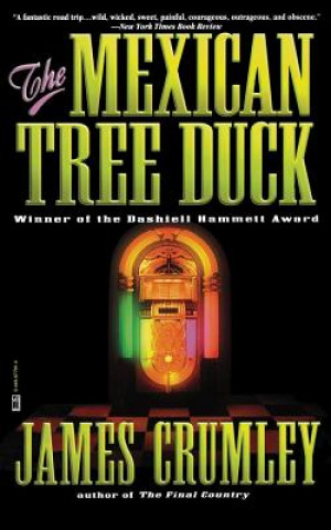 Książka The Mexican Tree Duck James Crumley