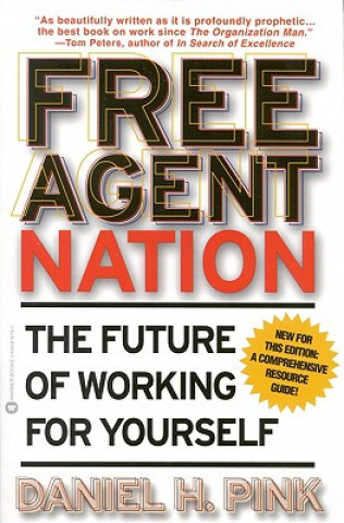Kniha Free Agent Nation Daniel H. Pink