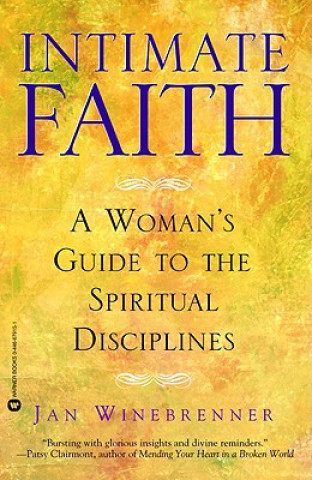 Könyv Intimate Faith Jan Winebrenner