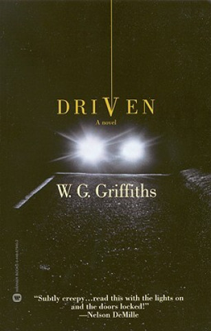 Kniha Driven W. G. Griffiths