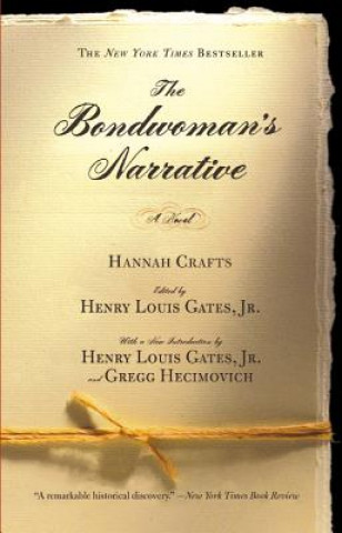 Carte Bondwoman's Narrative Hannah Crafts