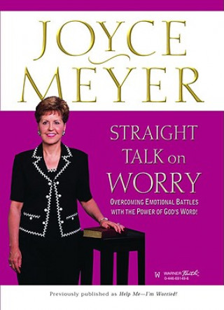Kniha Straight Talk on Worry Joyce Meyer