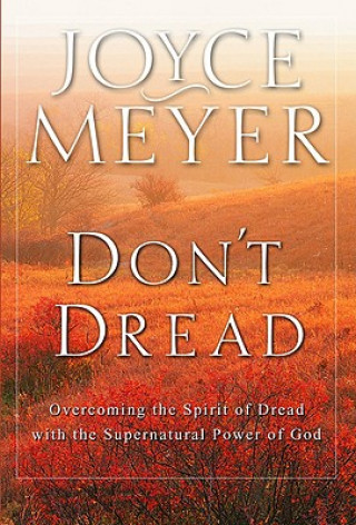 Könyv Don't Dread Joyce Meyer