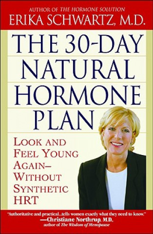 Knjiga 30 Day Natural Hormone Plan Erika Schwartz