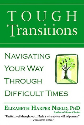 Knjiga Tough Transitions Elizabeth Harper Neeld