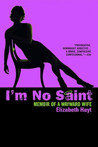 Carte I'm No Saint Elizabeth Hayt