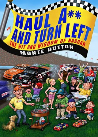 Carte Haul A** and Turn Left Monte Dutton
