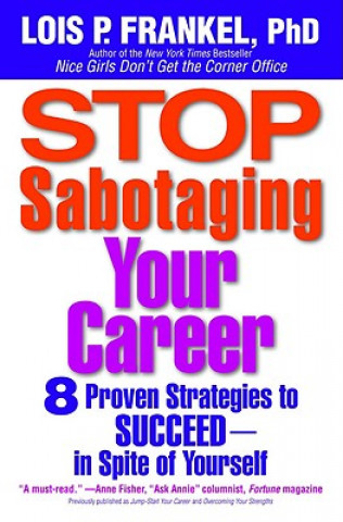 Libro Stop Sabotaging Your Career Lois P. Frankel