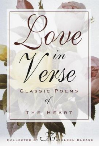 Kniha Love in Verse Kathleen Blease