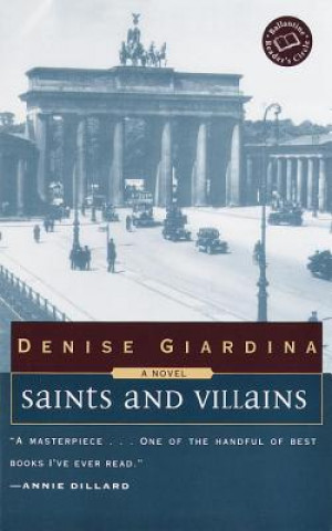 Book Saints and Villains Denise Giardina