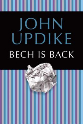 Carte Bech Is Back John Updike