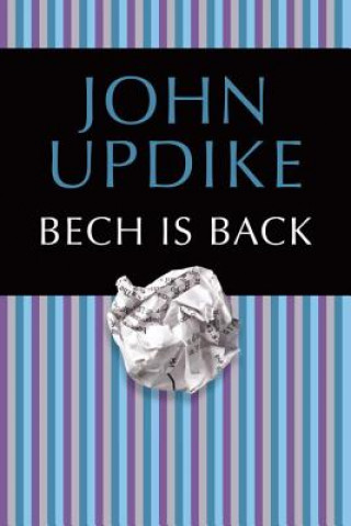 Kniha Bech Is Back John Updike