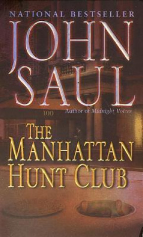 Könyv Manhattan Hunt Club John Saul