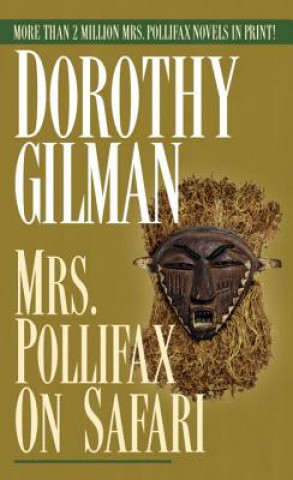 Kniha Mrs. Pollifax on Safari Dorothy Gilman