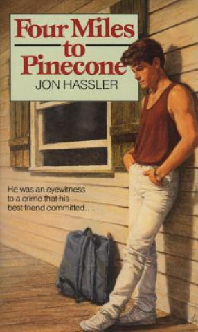 Könyv Four Miles to Pinecone Jon Hassler