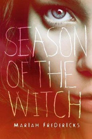 Książka Season of the Witch Mariah Fredericks