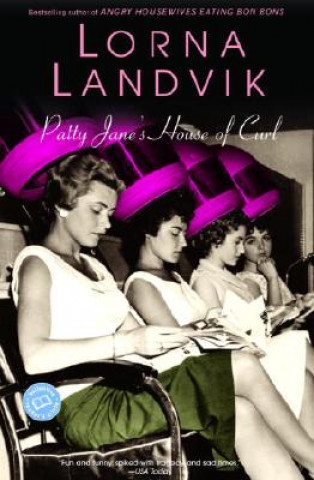 Kniha Patty Jane's House of Curl Lorna Landvik