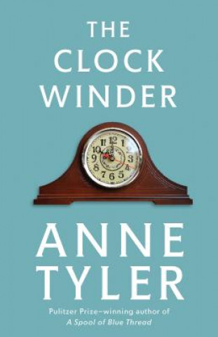 Kniha Clock Winder Anne Tyler