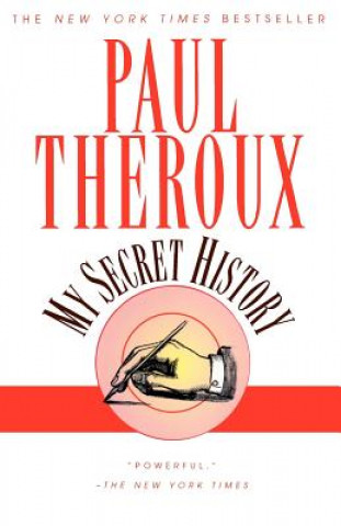 Книга My Secret History Paul Theroux