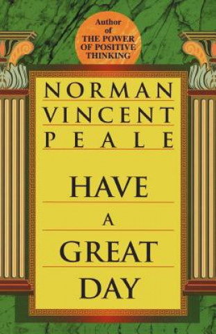Carte Have a Great Day Norman Vincent Peale