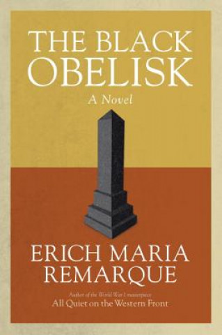 Kniha Black Obelisk Erich Maria Remarque