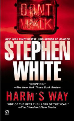 Book Harm's Way Stephen White