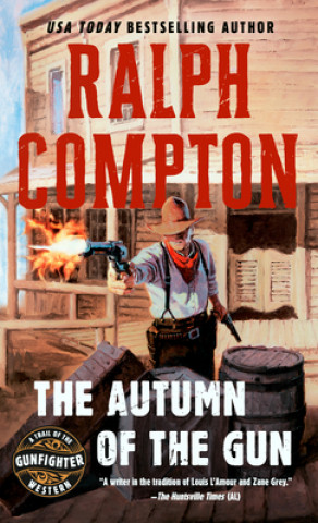 Carte Autumn Of Gun,The Ralph Compton
