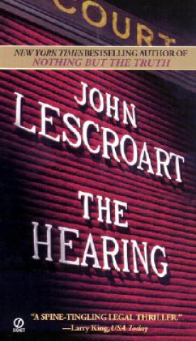 Kniha The Hearing John Lescroart