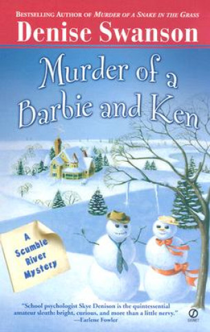 Carte Murder of a Barbie and Ken: A Scumble River Mystery Denise Swanson